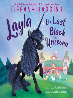 cover image of Layla, the Last Black Unicorn
